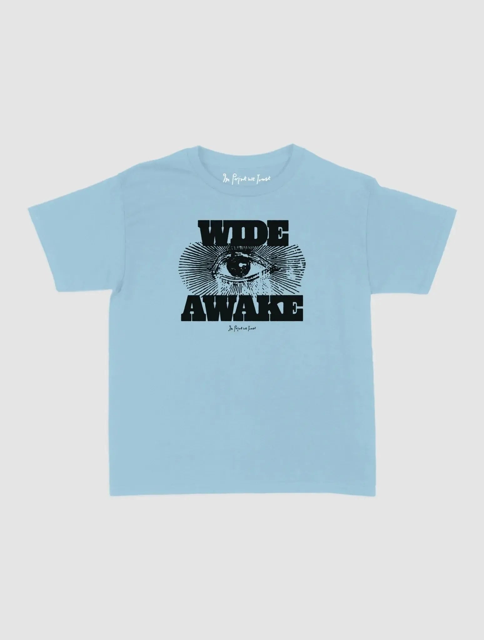 wide awake baby tee - In Print We Trust