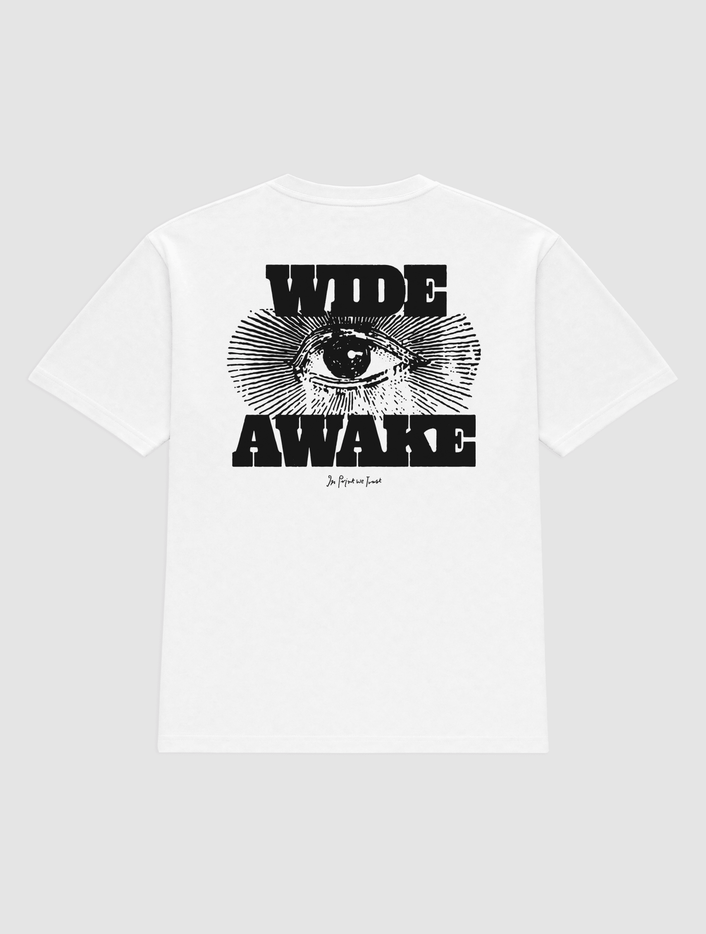 wide awake heavyweight tee - In Print We Trust