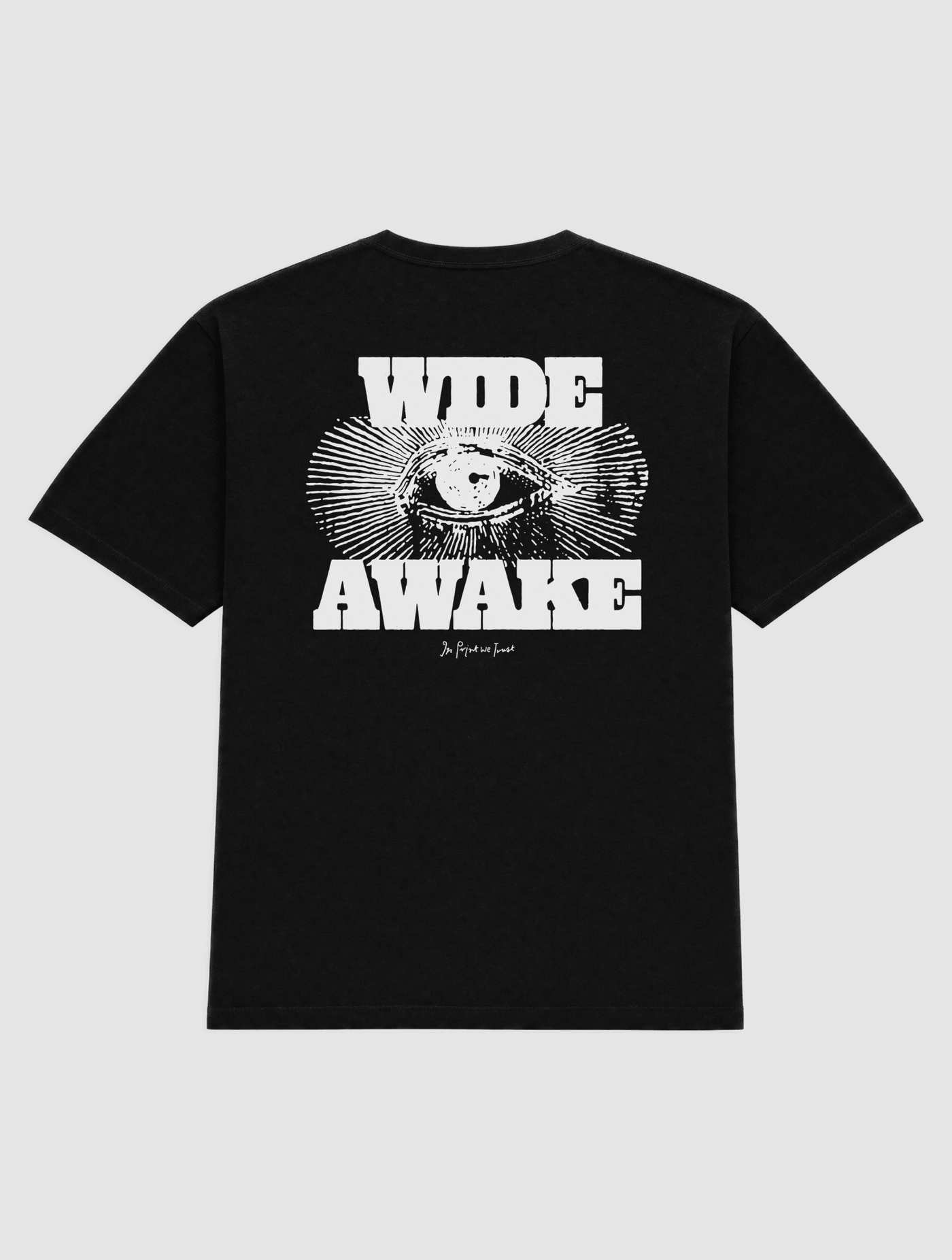 wide awake heavyweight tee - In Print We Trust