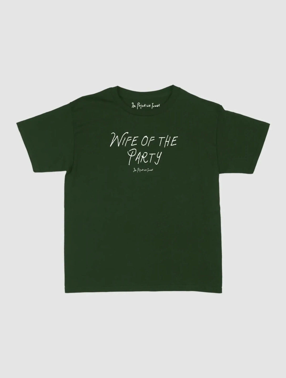 wife of the party baby tee - In Print We Trust