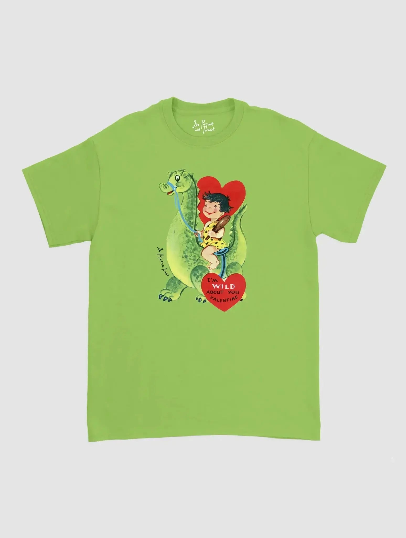 wild about you classic tee - In Print We Trust