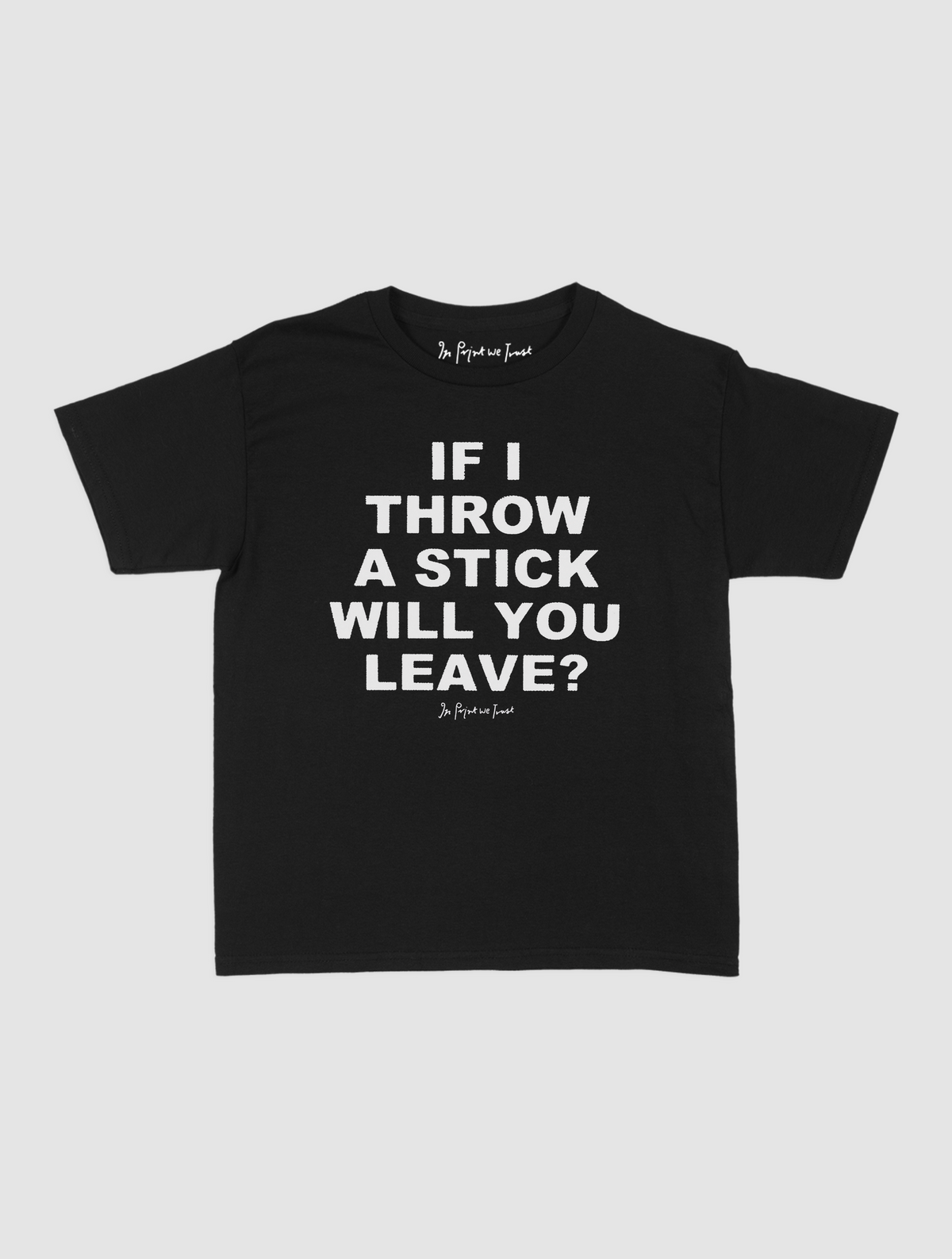will you leave baby tee