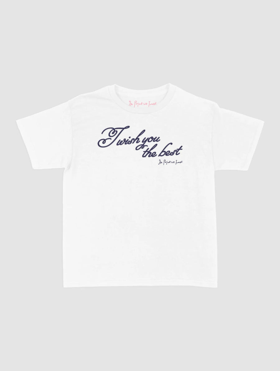 wish you the best baby tee - In Print We Trust
