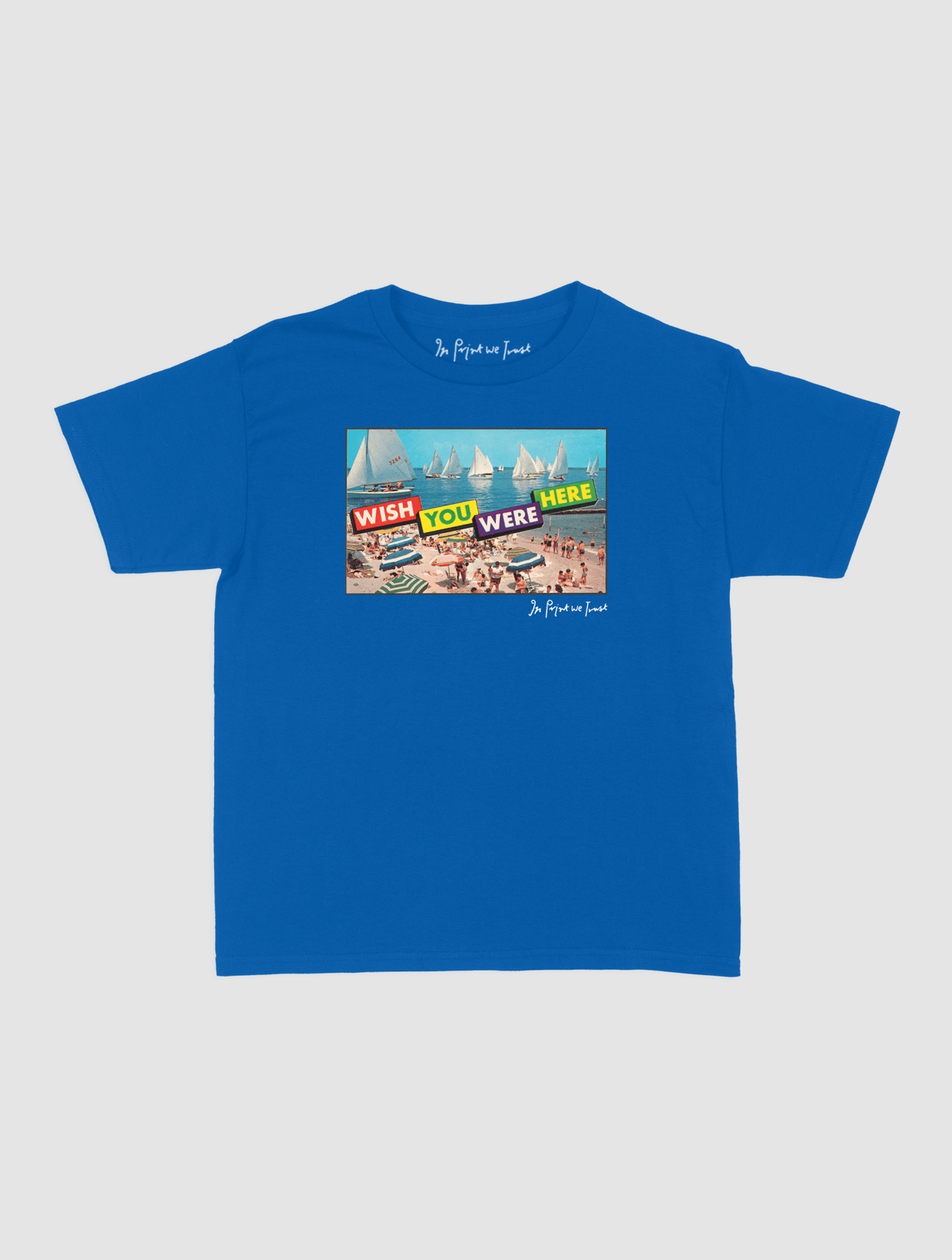 wish you were here baby tee - In Print We Trust