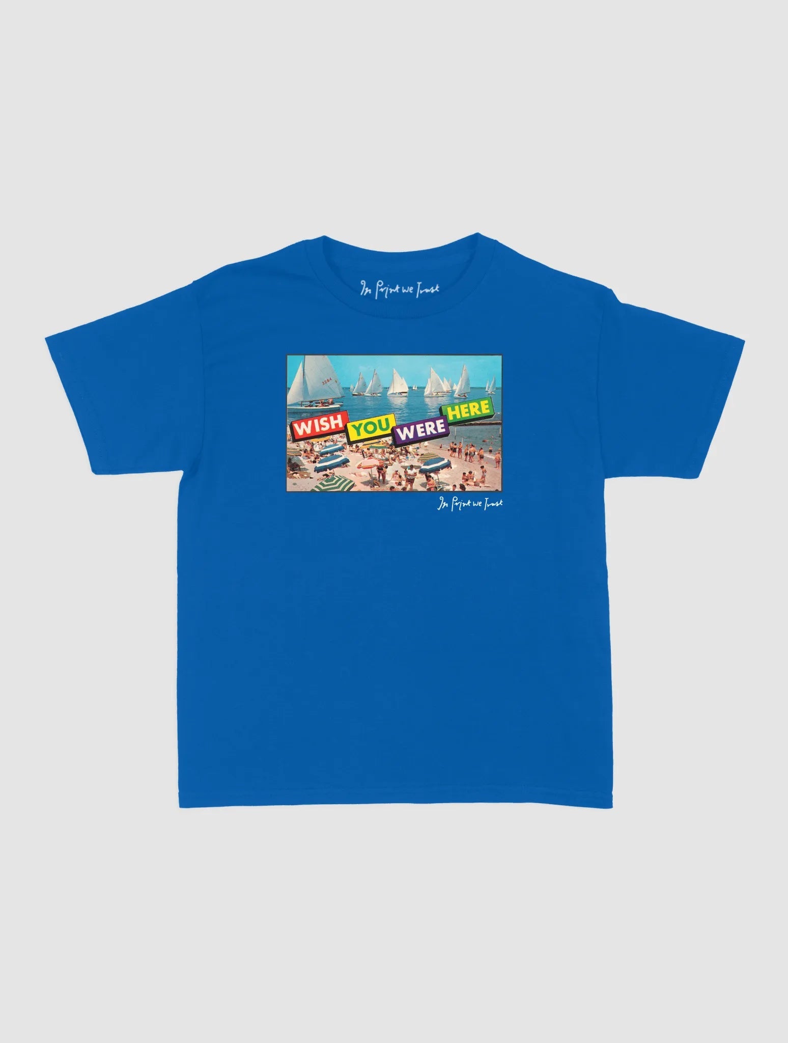 wish you were here baby tee - In Print We Trust