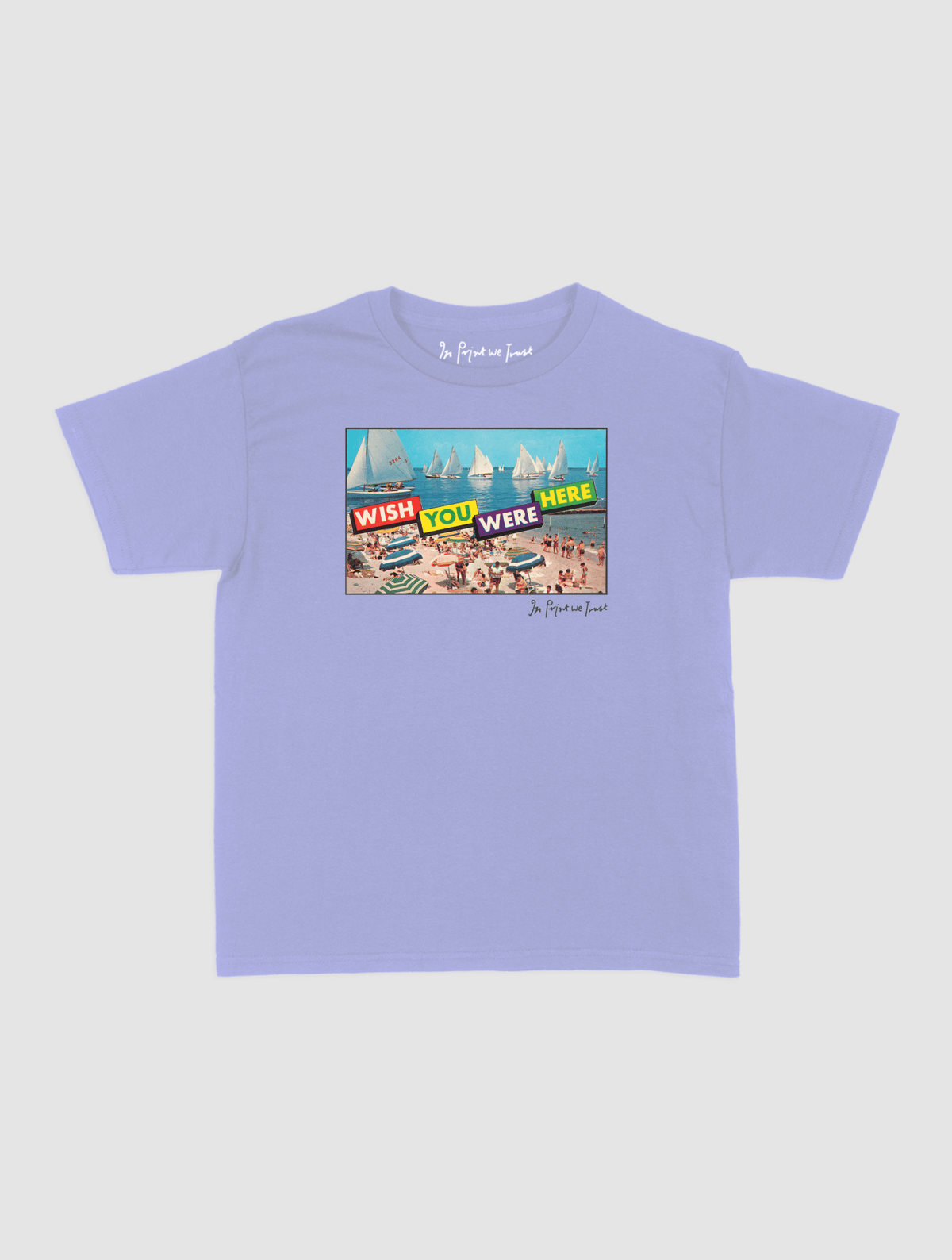 wish you were here baby tee - In Print We Trust