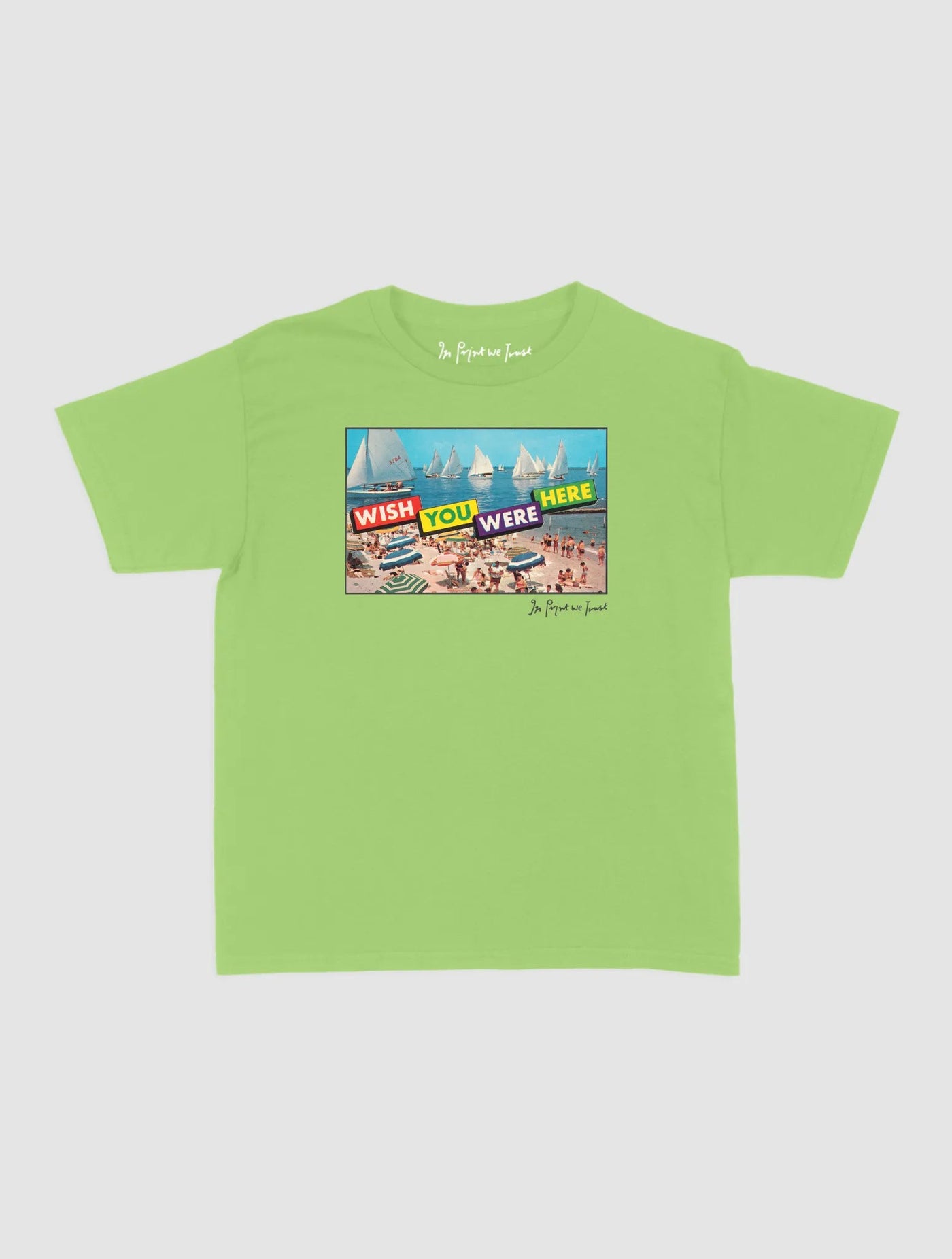 wish you were here baby tee - In Print We Trust