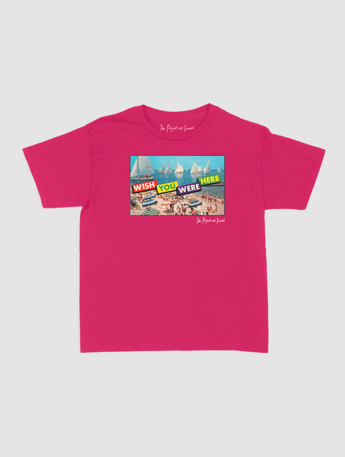 wish you were here baby tee - In Print We Trust