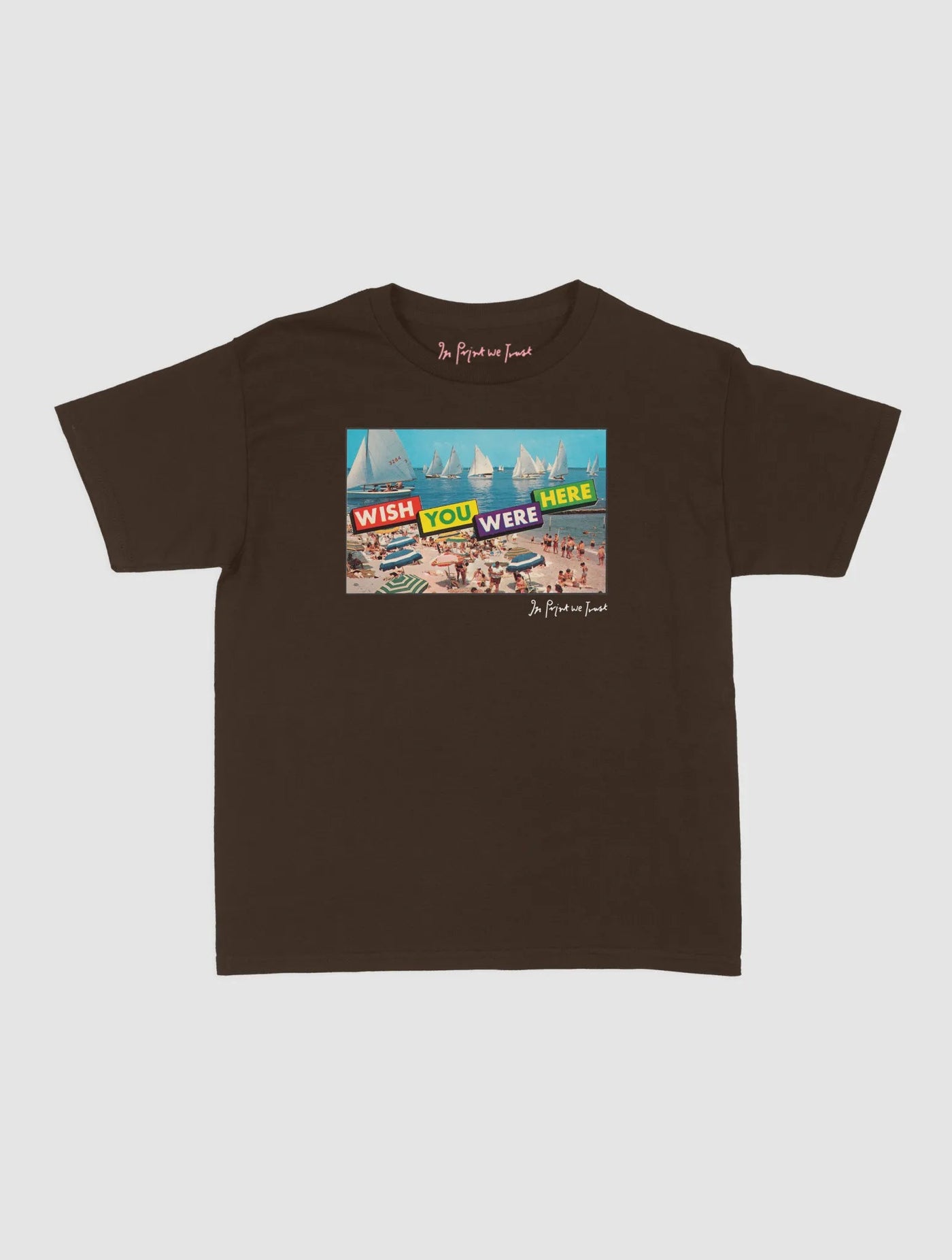 wish you were here baby tee - In Print We Trust