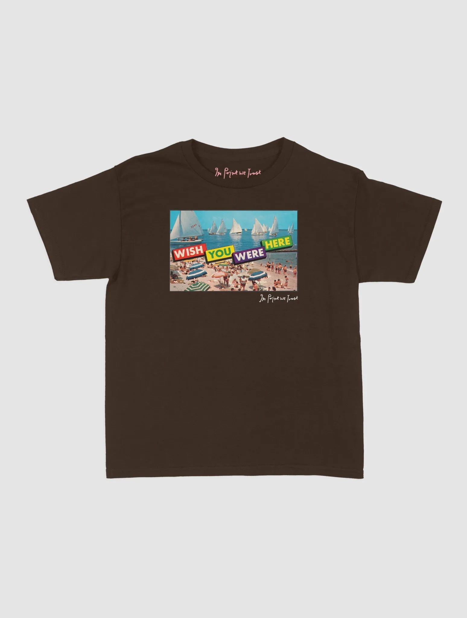 wish you were here baby tee - In Print We Trust