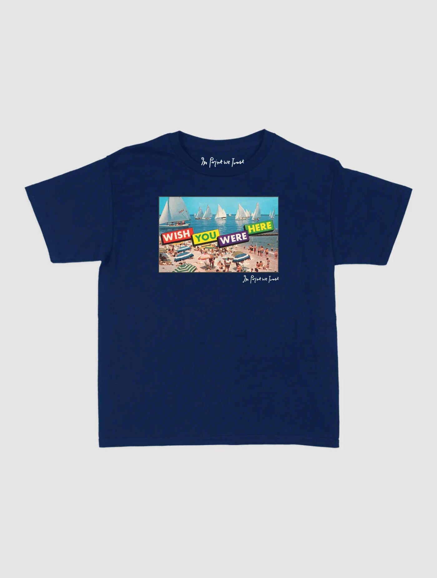 wish you were here baby tee - In Print We Trust