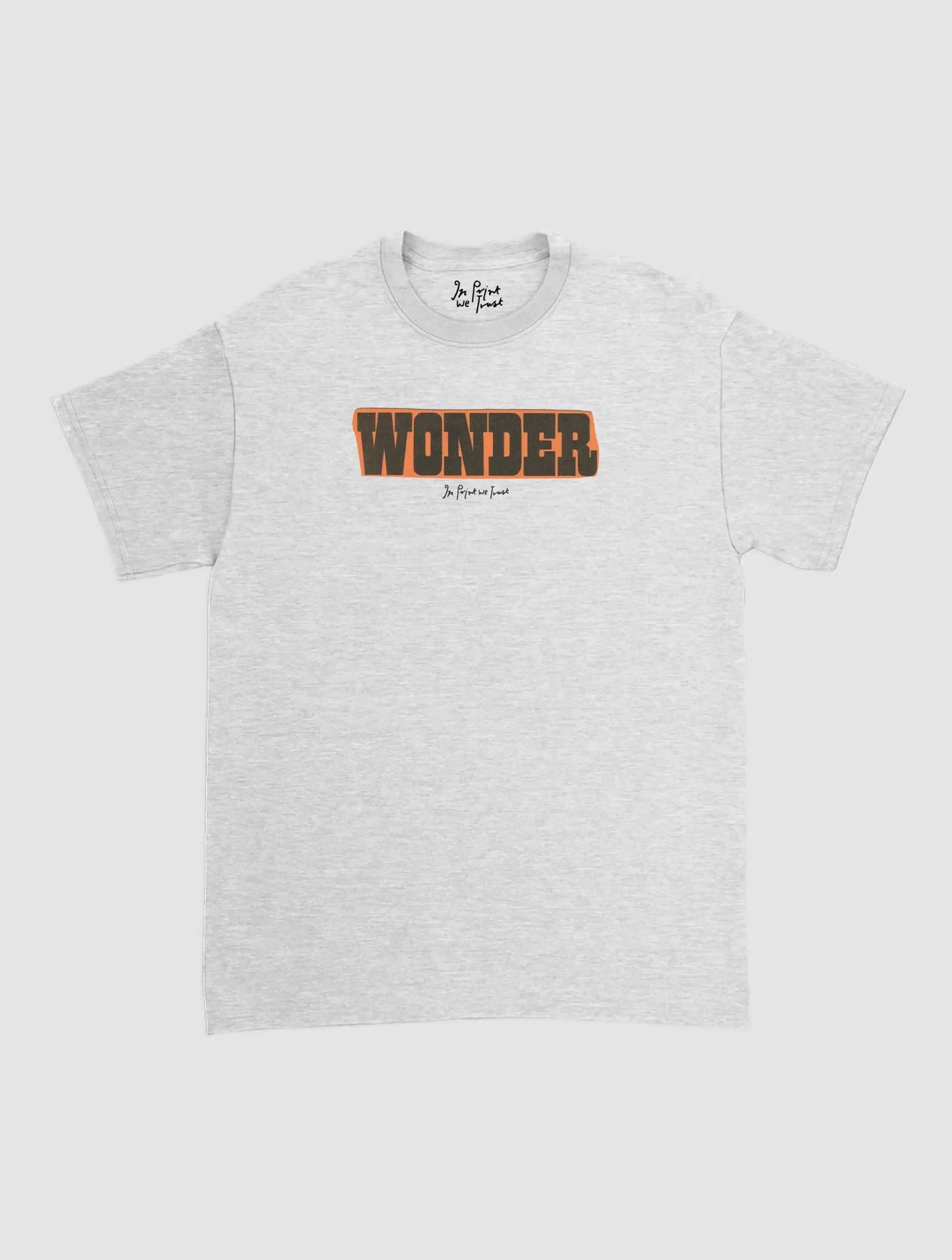 wonder classic tee - In Print We Trust