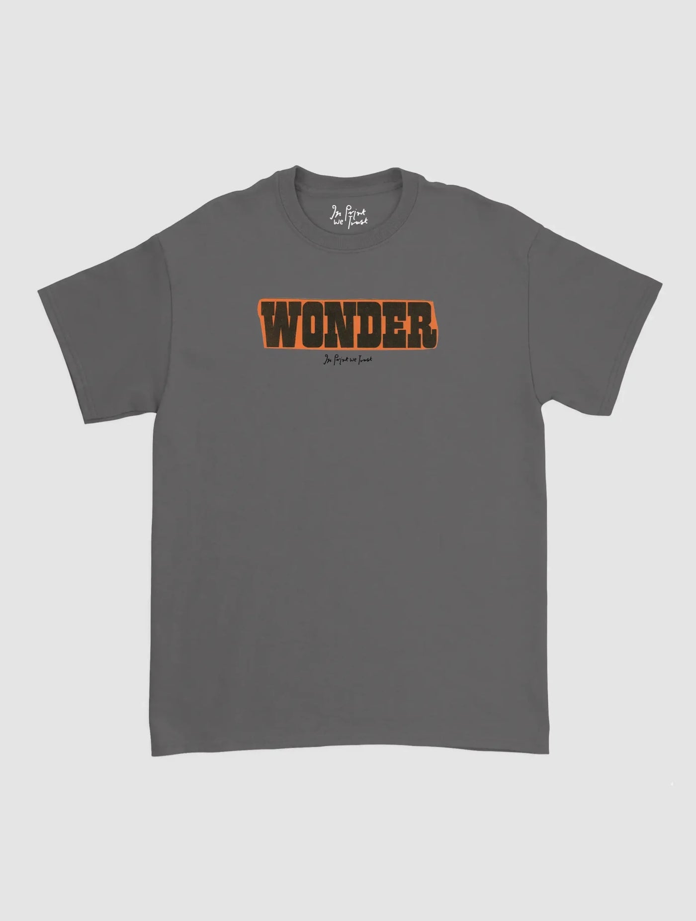 wonder classic tee - In Print We Trust