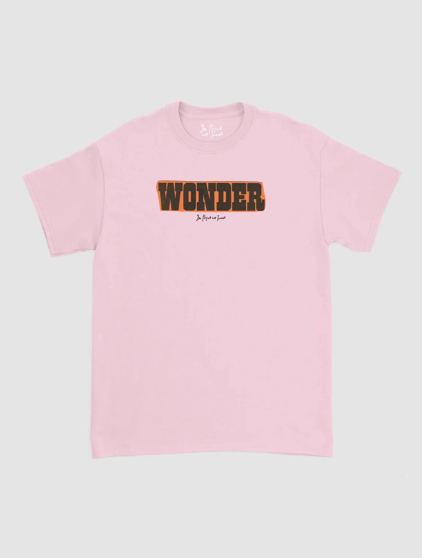 wonder classic tee - In Print We Trust