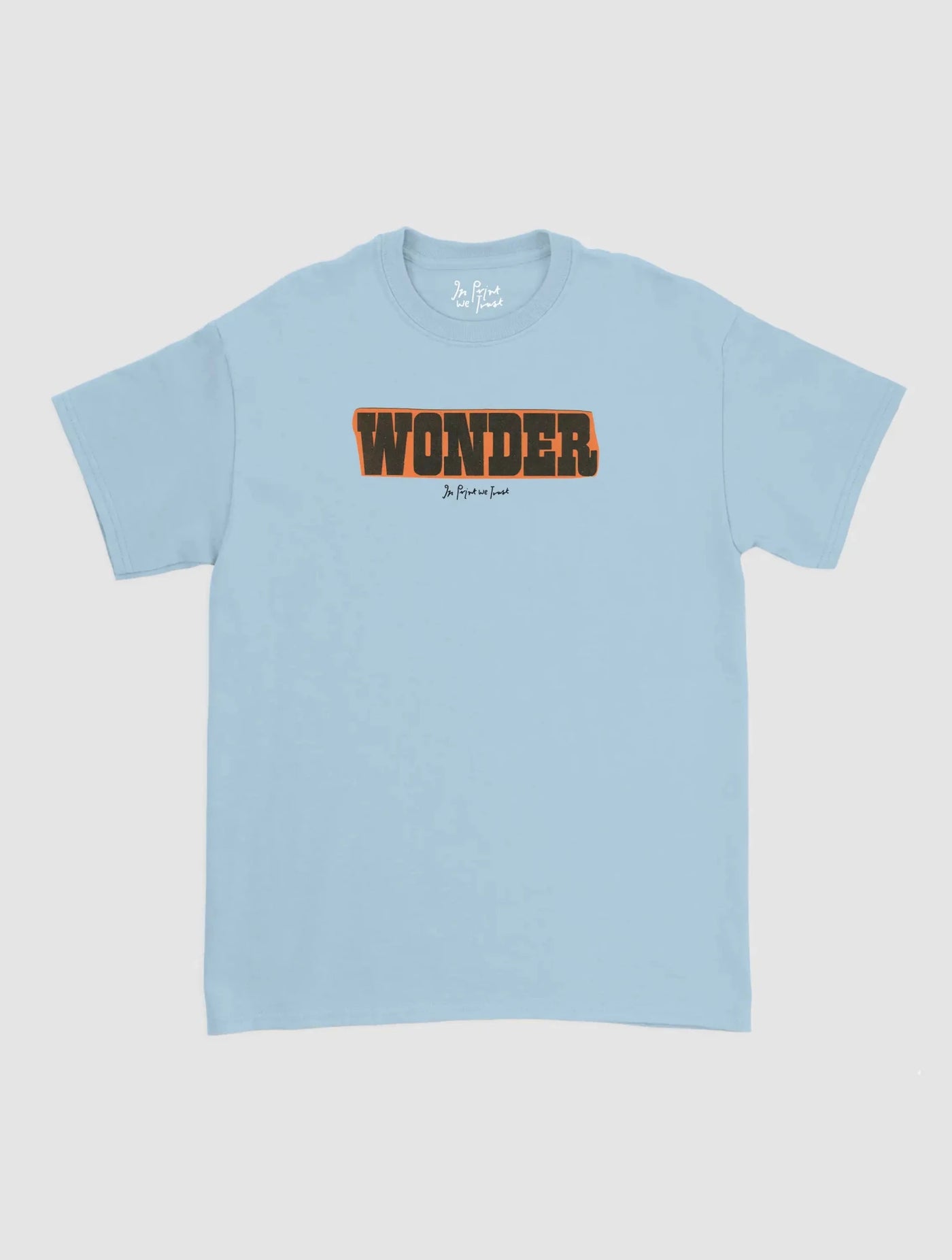 wonder classic tee - In Print We Trust