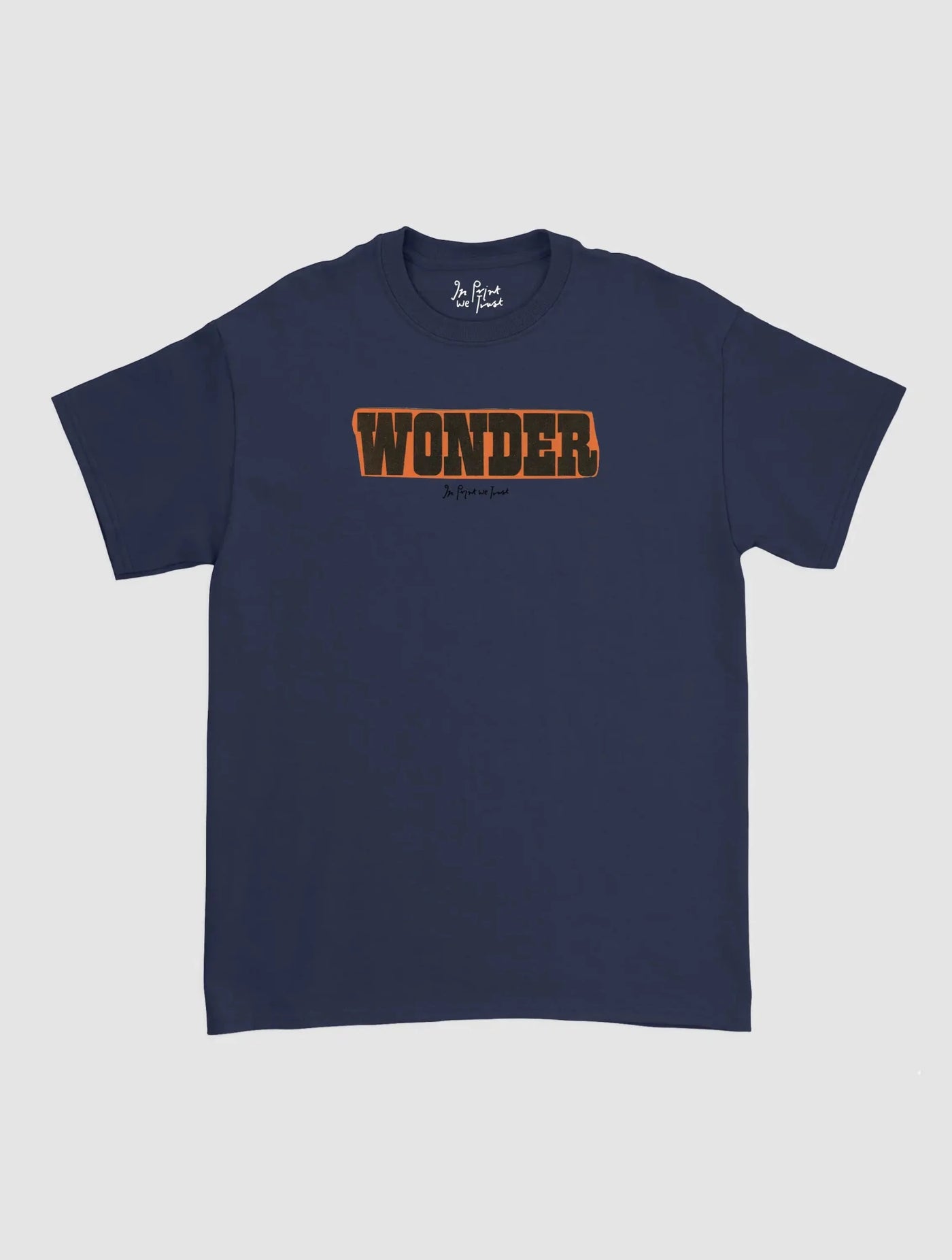 wonder classic tee - In Print We Trust