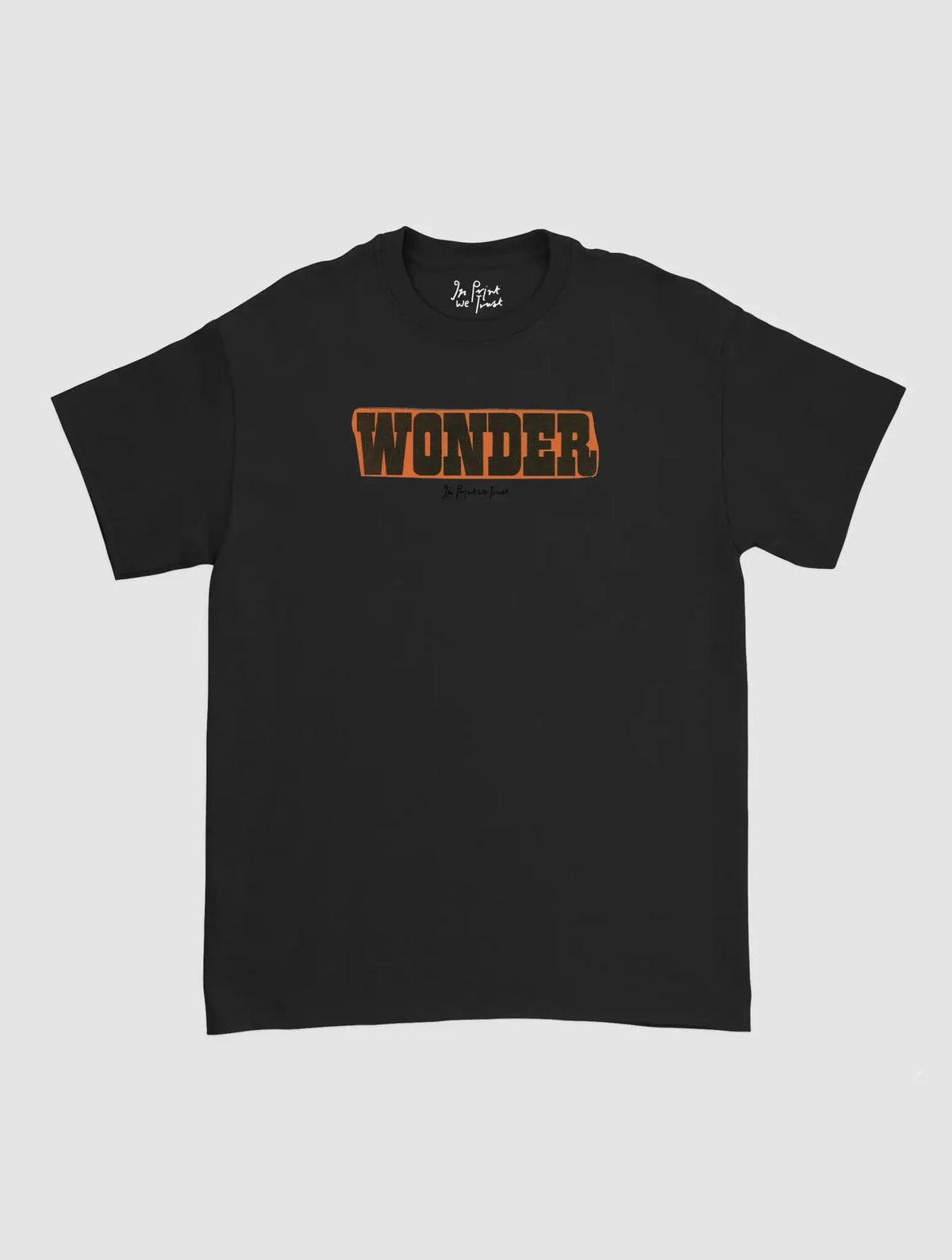 wonder classic tee - In Print We Trust