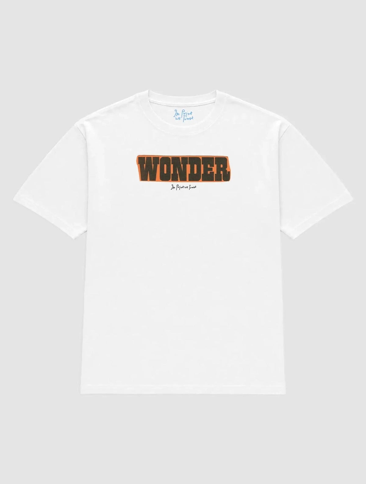 wonder heavyweight tee - In Print We Trust