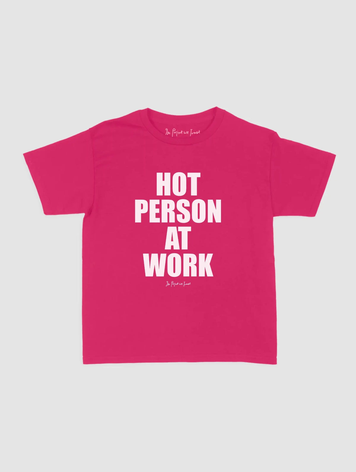 work baby tee - In Print We Trust
