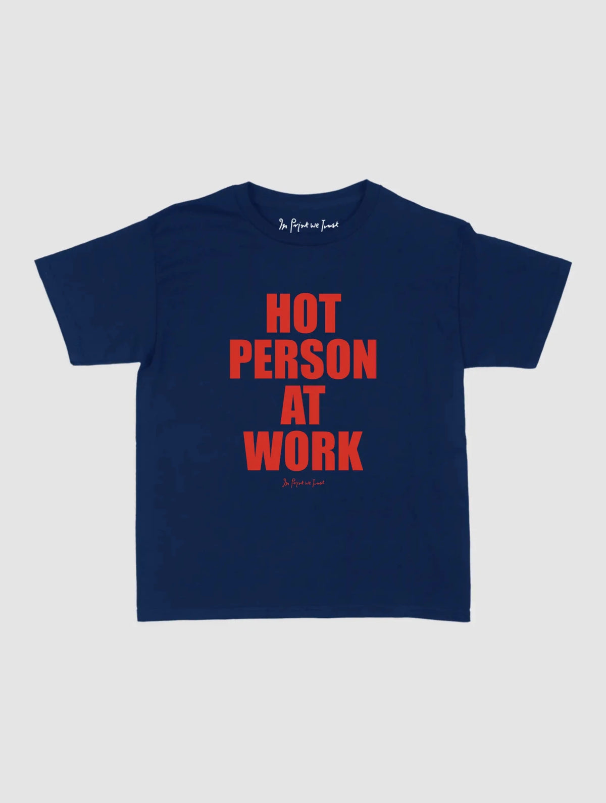 work baby tee - In Print We Trust
