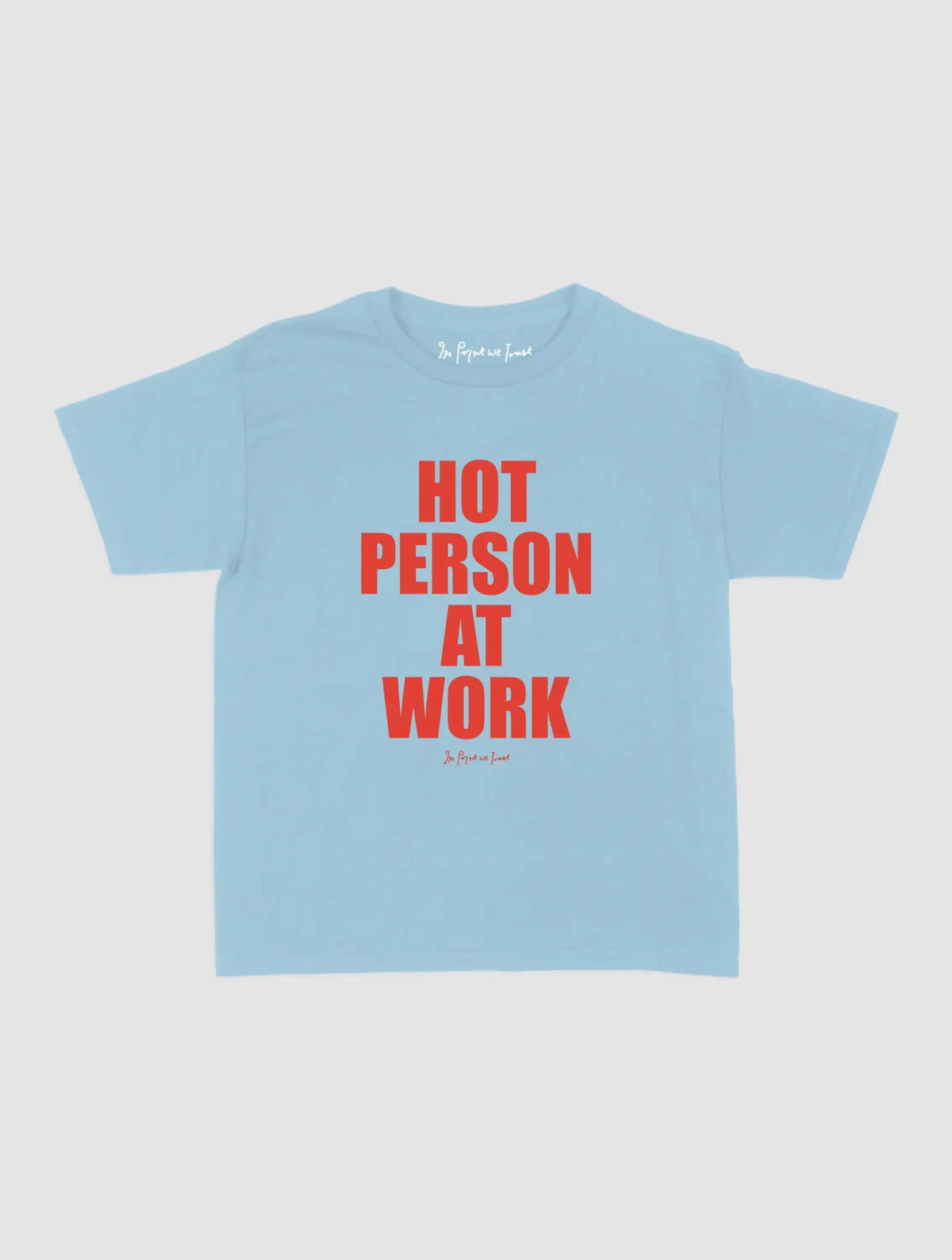 work baby tee - In Print We Trust