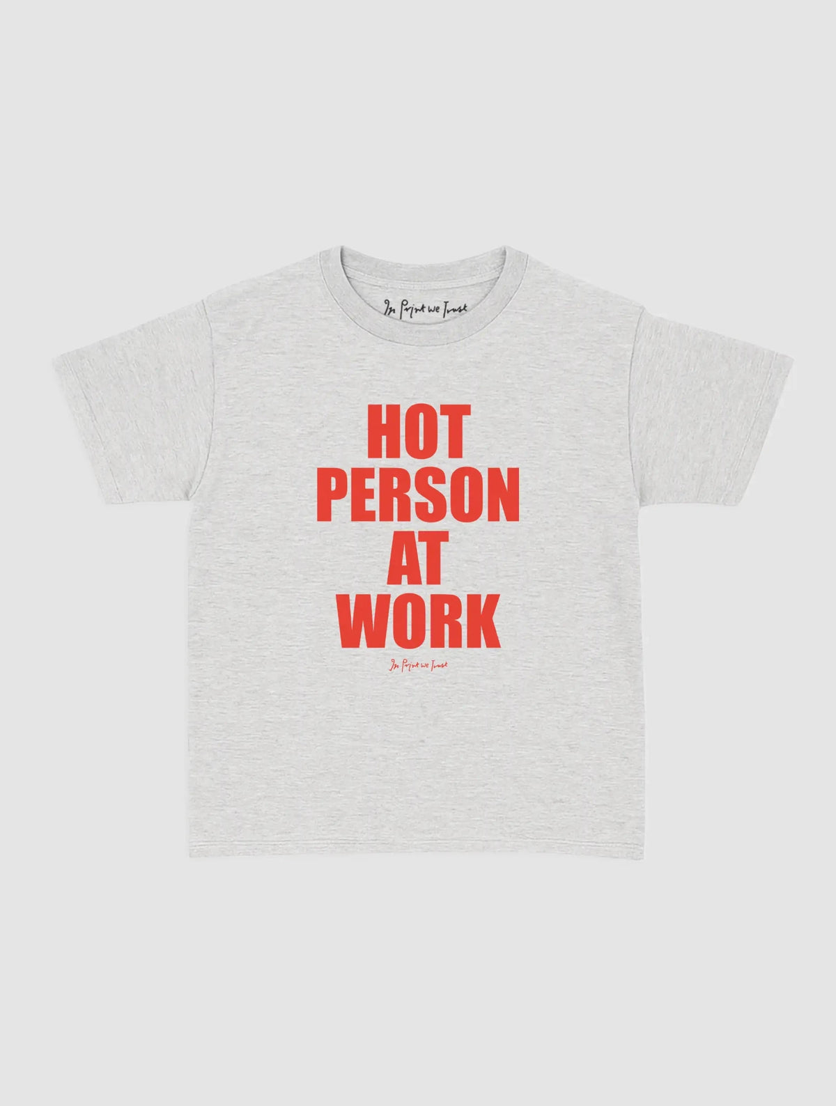 work baby tee - In Print We Trust