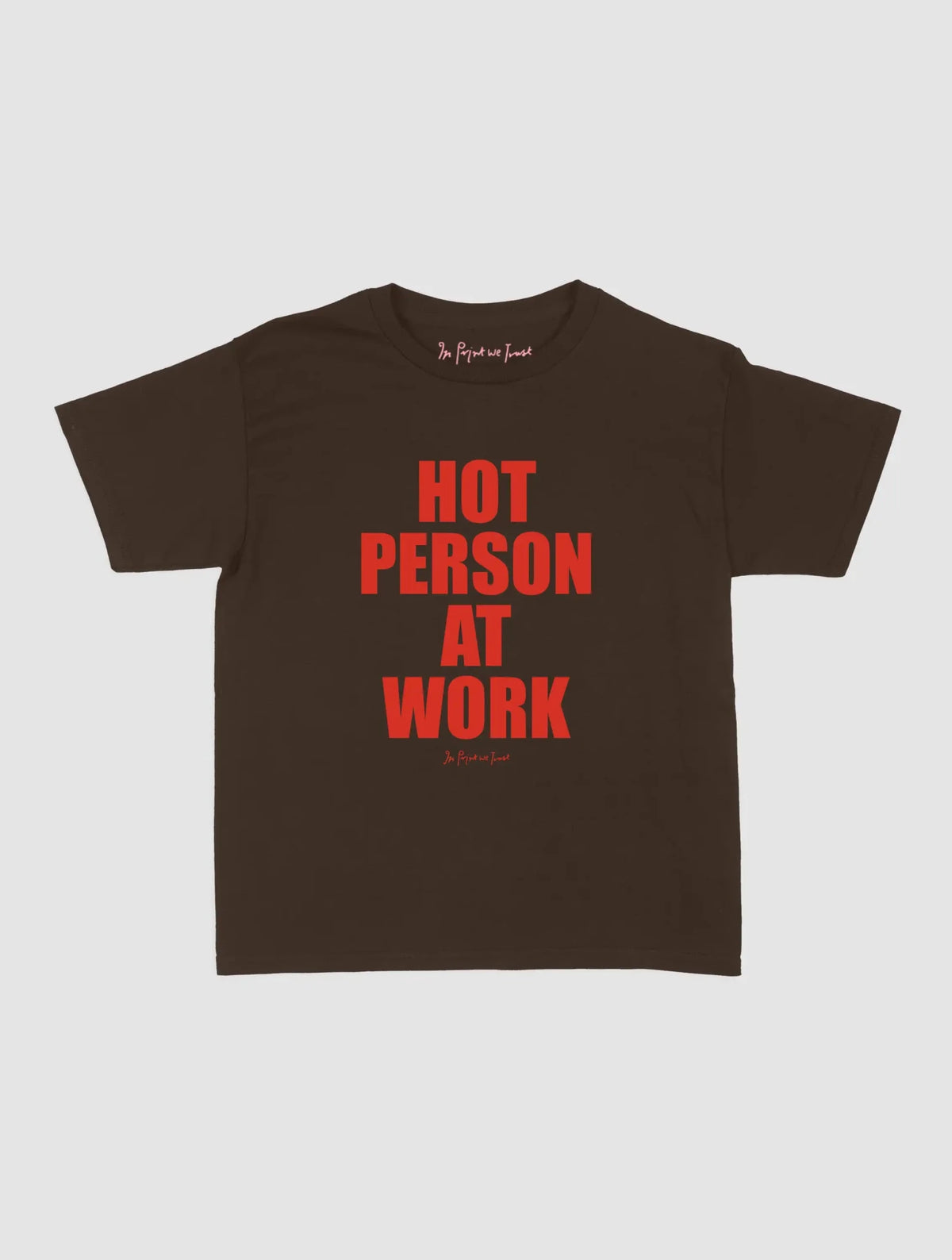 work baby tee - In Print We Trust
