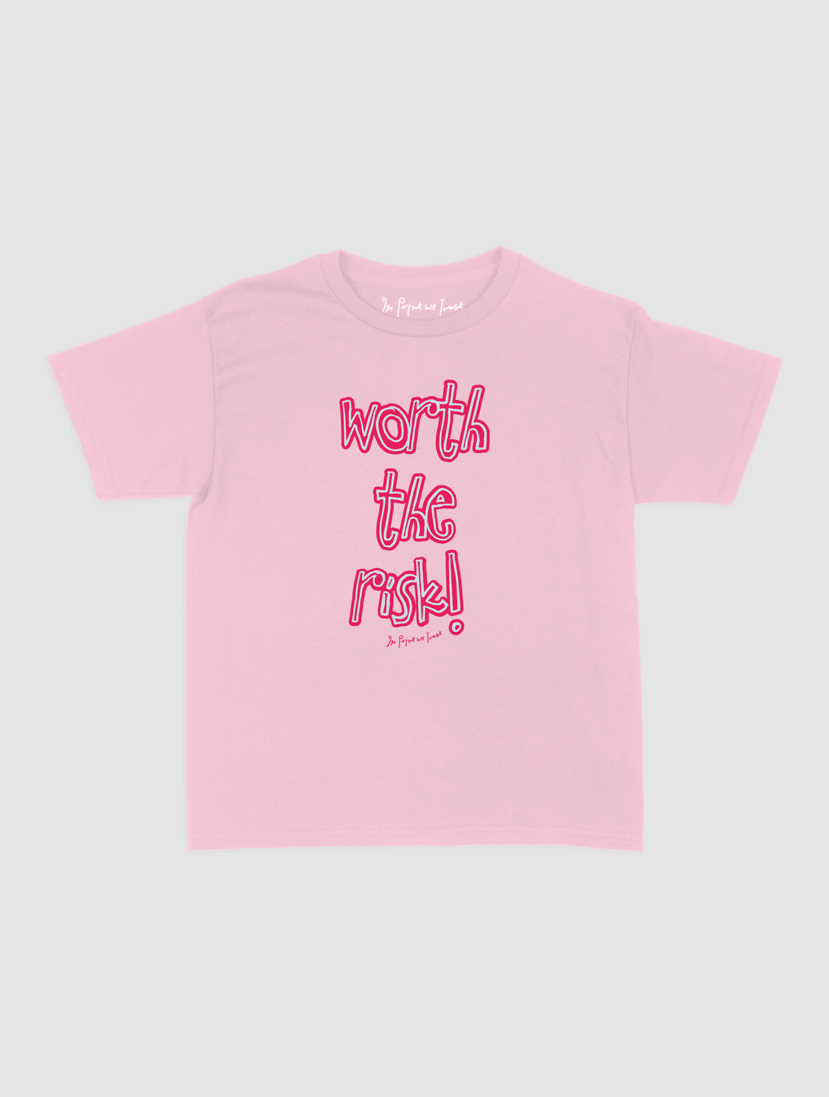 worth the risk! baby tee - In Print We Trust