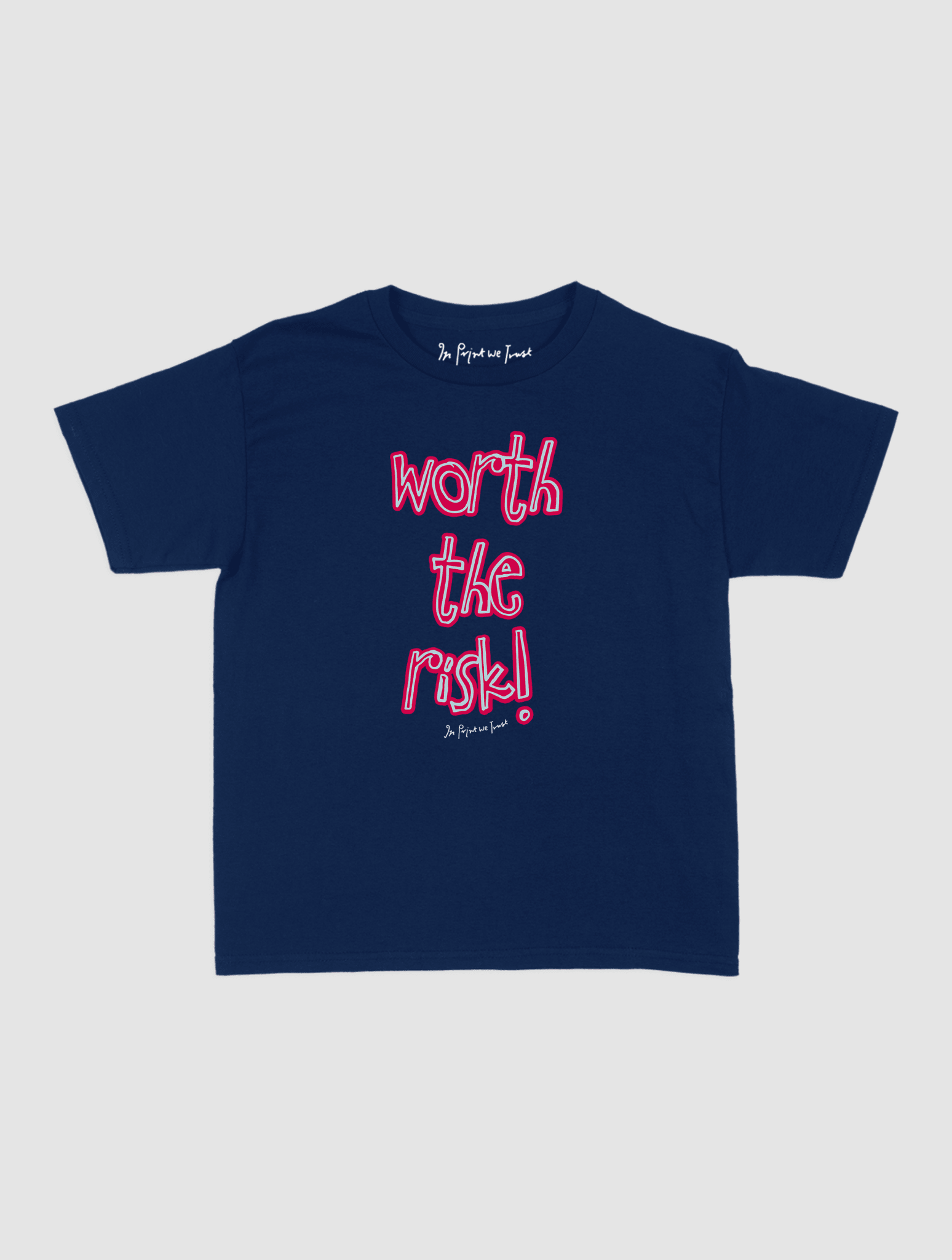 worth the risk! baby tee - In Print We Trust