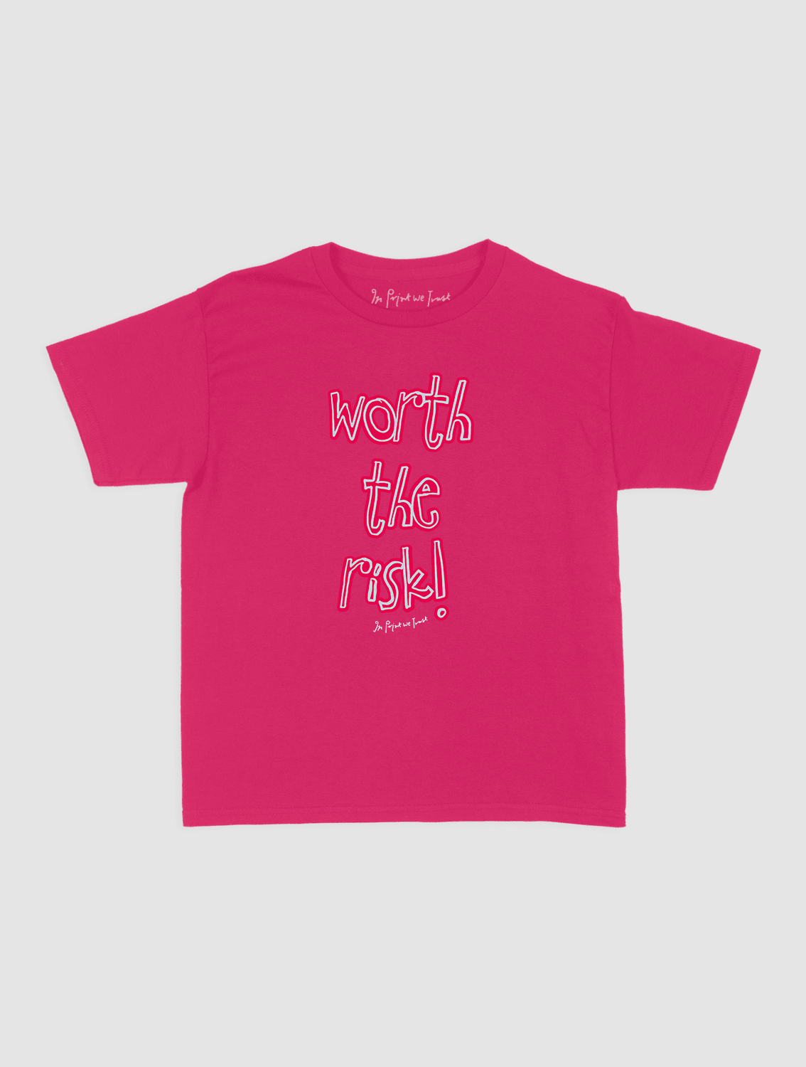 worth the risk! baby tee - In Print We Trust