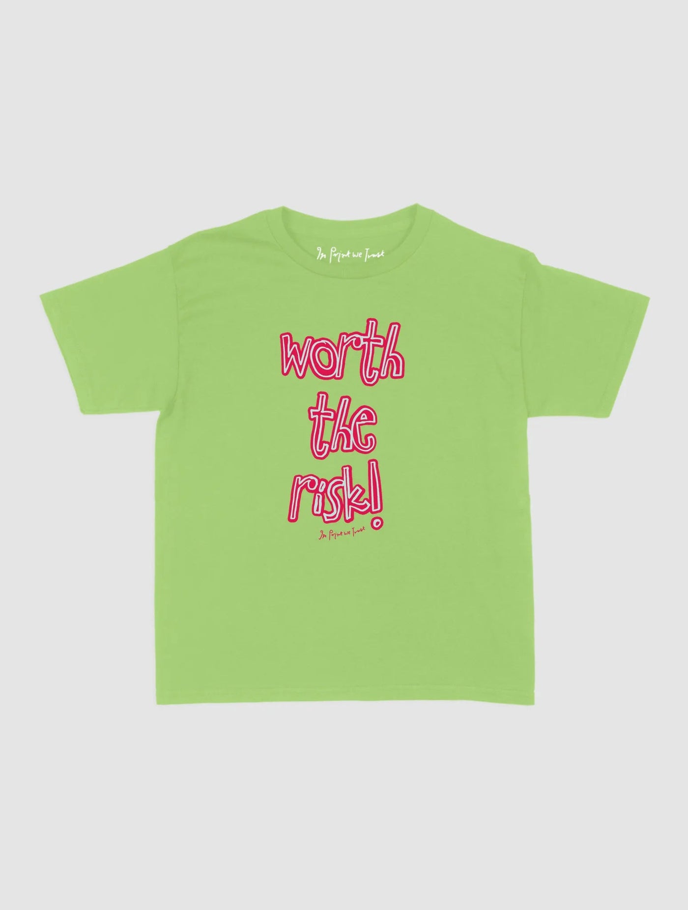 worth the risk! baby tee - In Print We Trust