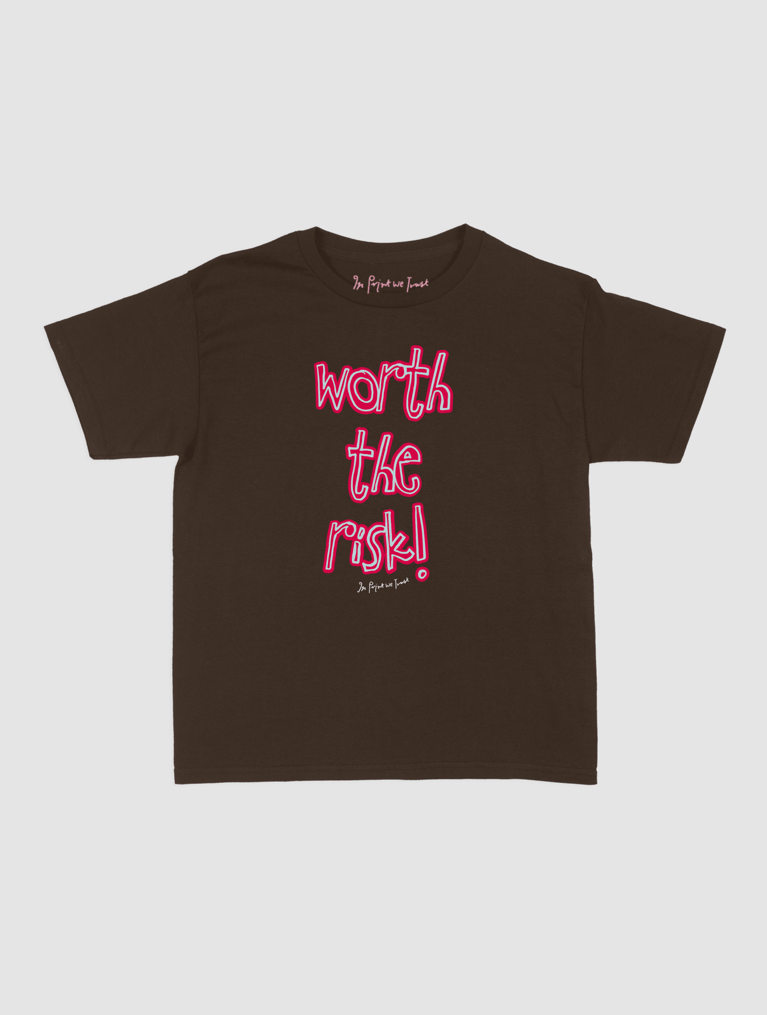 worth the risk! baby tee - In Print We Trust