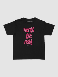 worth the risk! baby tee - In Print We Trust