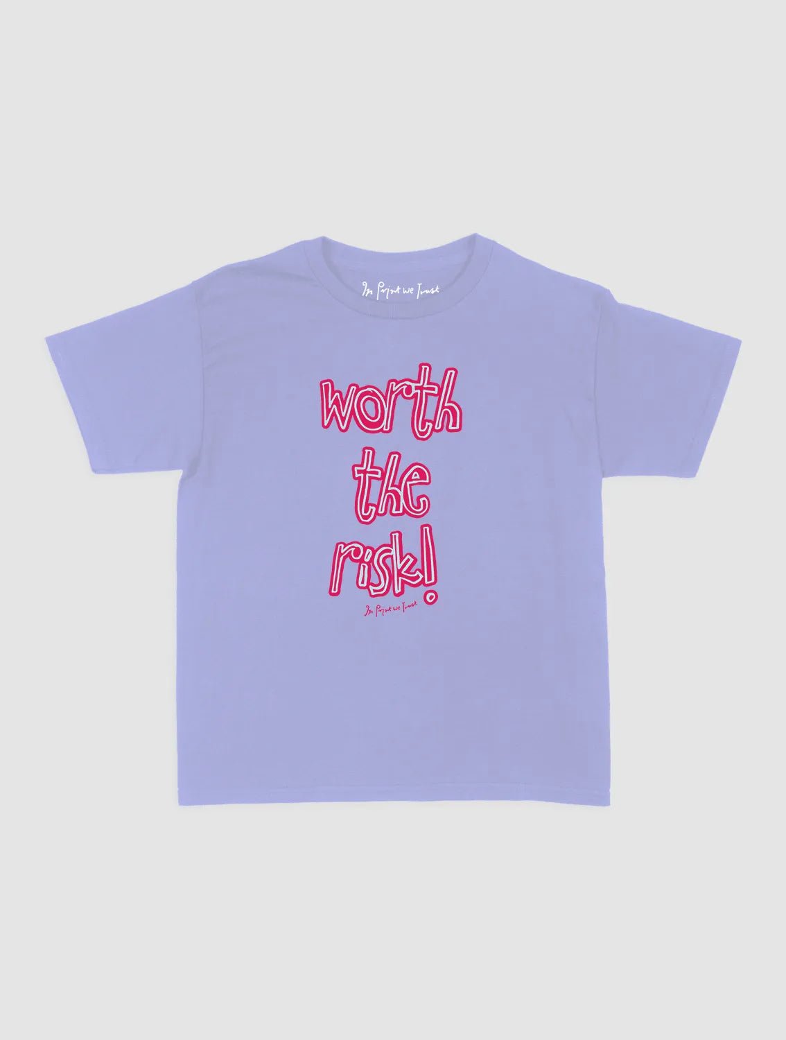 worth the risk! baby tee - In Print We Trust