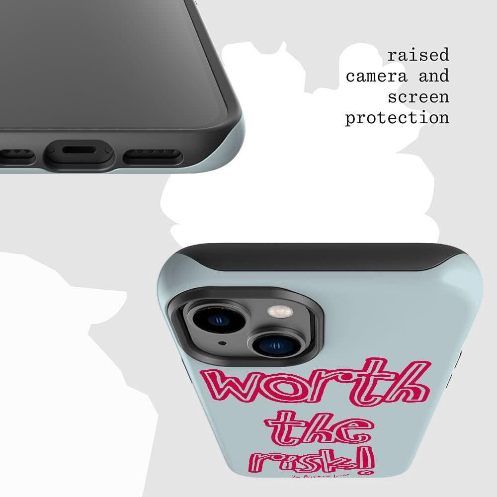 worth the risk tough iPhone case - In Print We Trust