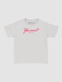 yes, and? baby tee - In Print We Trust