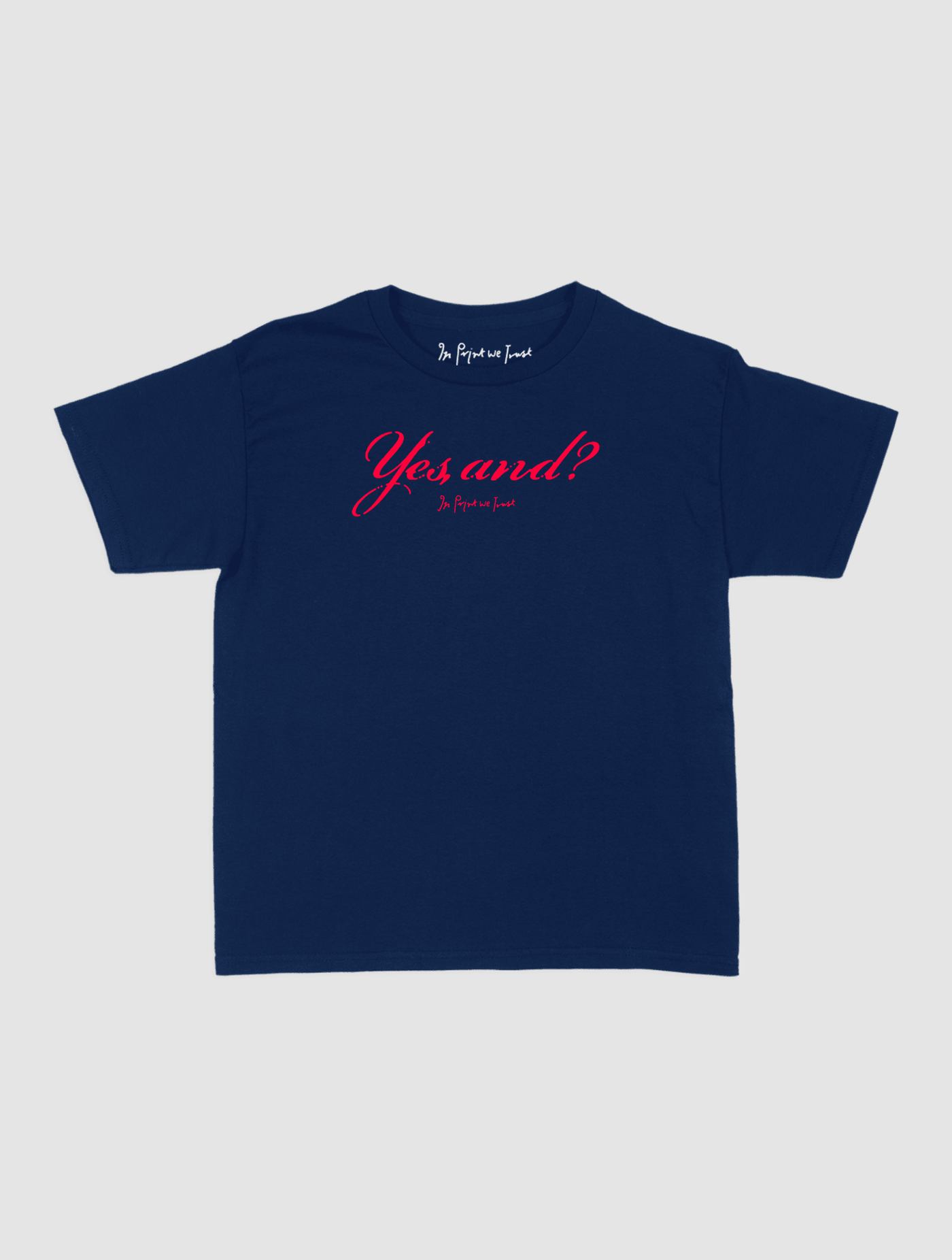 yes, and? baby tee - In Print We Trust