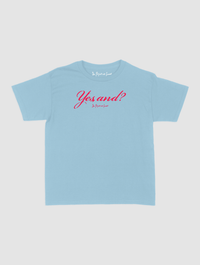 yes, and? baby tee - In Print We Trust
