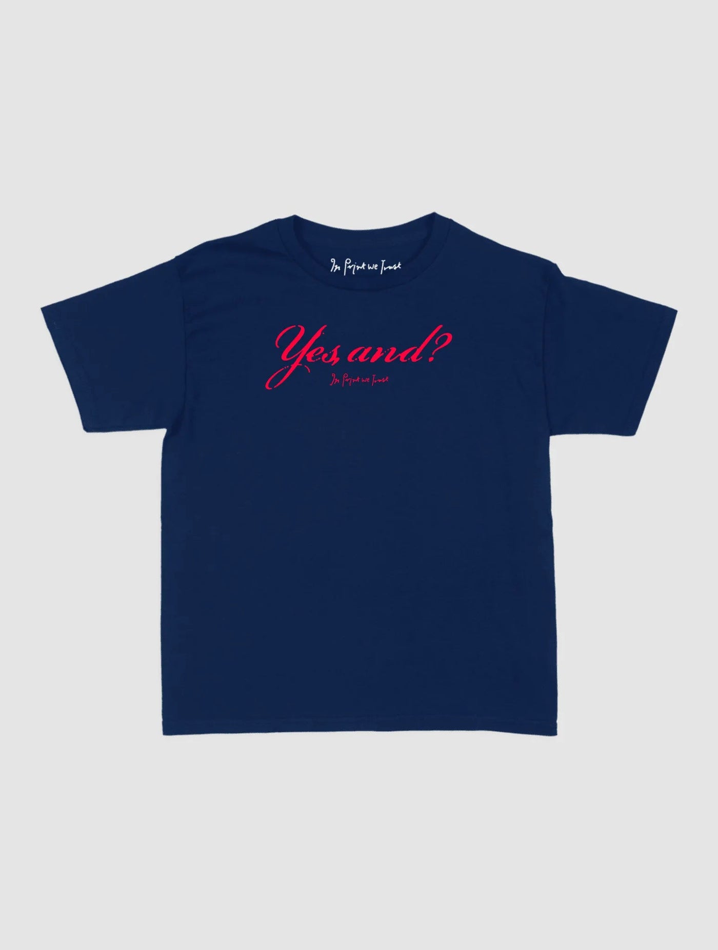 yes, and? baby tee - In Print We Trust