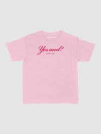 yes, and? baby tee - In Print We Trust