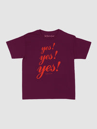 yes yes yes baby tee