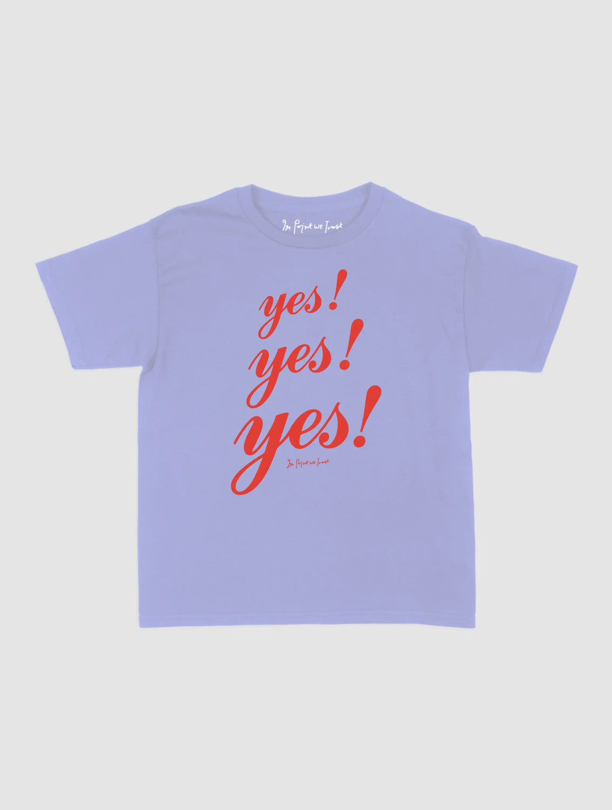 yes yes yes baby tee