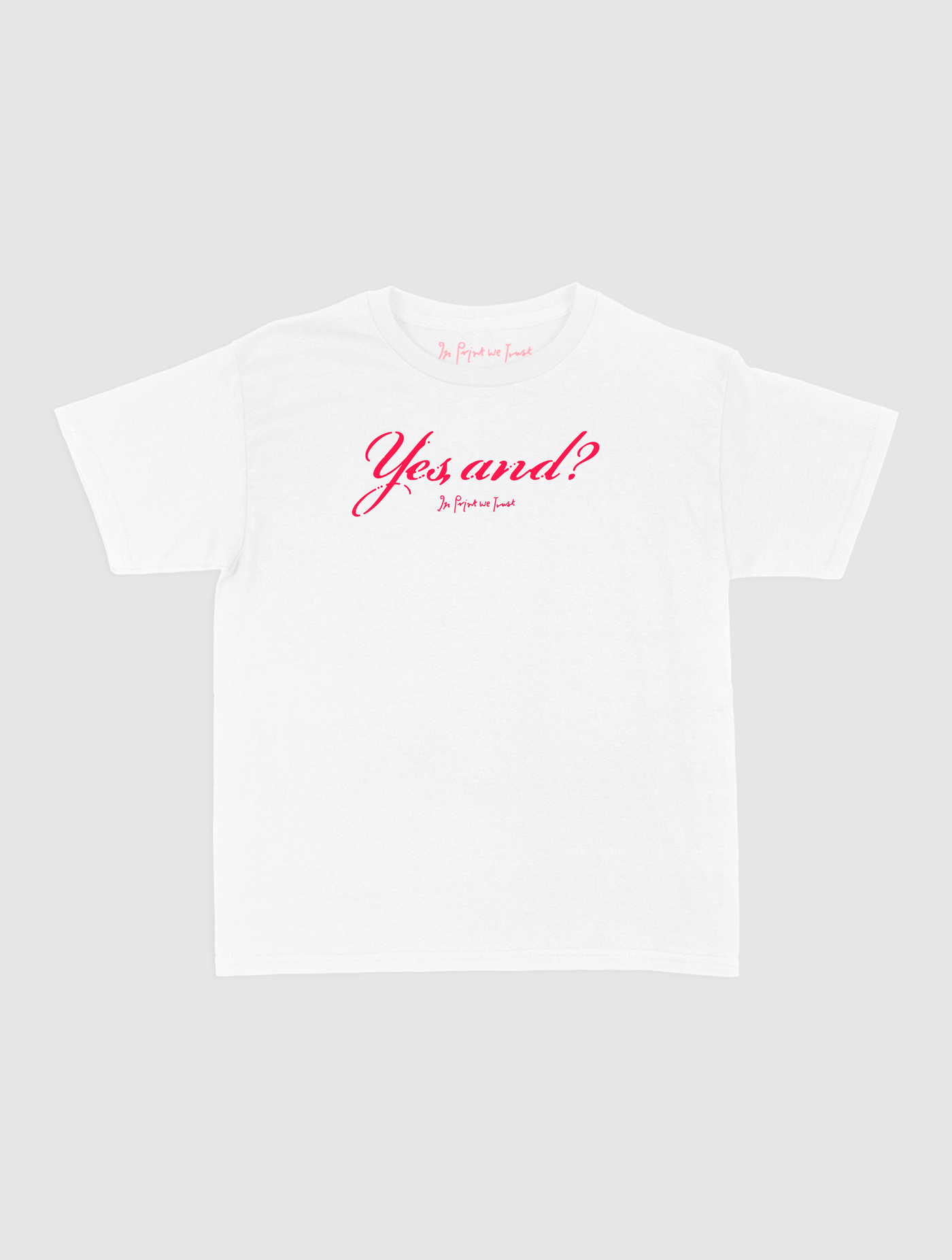 yes, and? baby tee