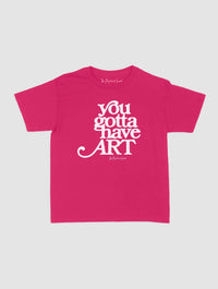 you gotta have art baby tee - In Print We Trust