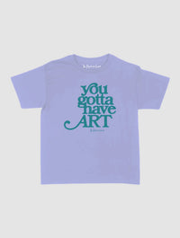 you gotta have art baby tee - In Print We Trust
