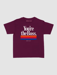 you’re the boss baby tee - In Print We Trust