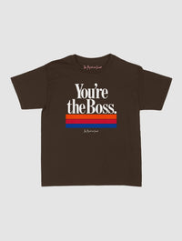 you’re the boss baby tee - In Print We Trust