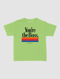 you’re the boss baby tee - In Print We Trust