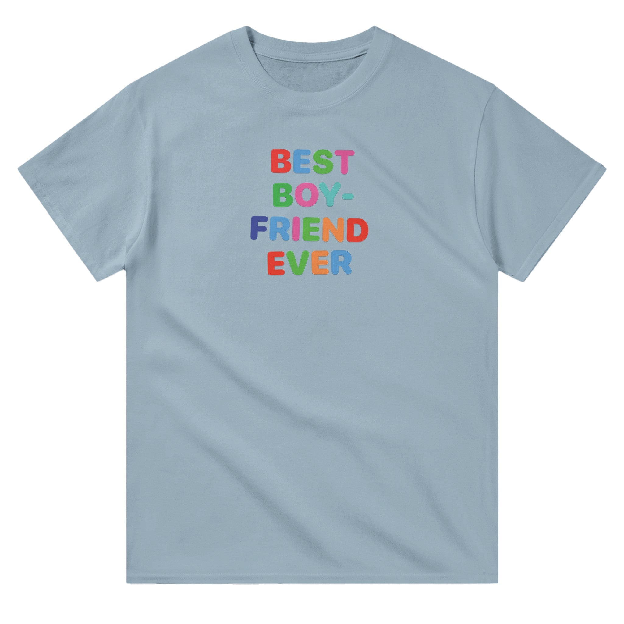 'Best Boyfriend Ever' classic tee - In Print We Trust
