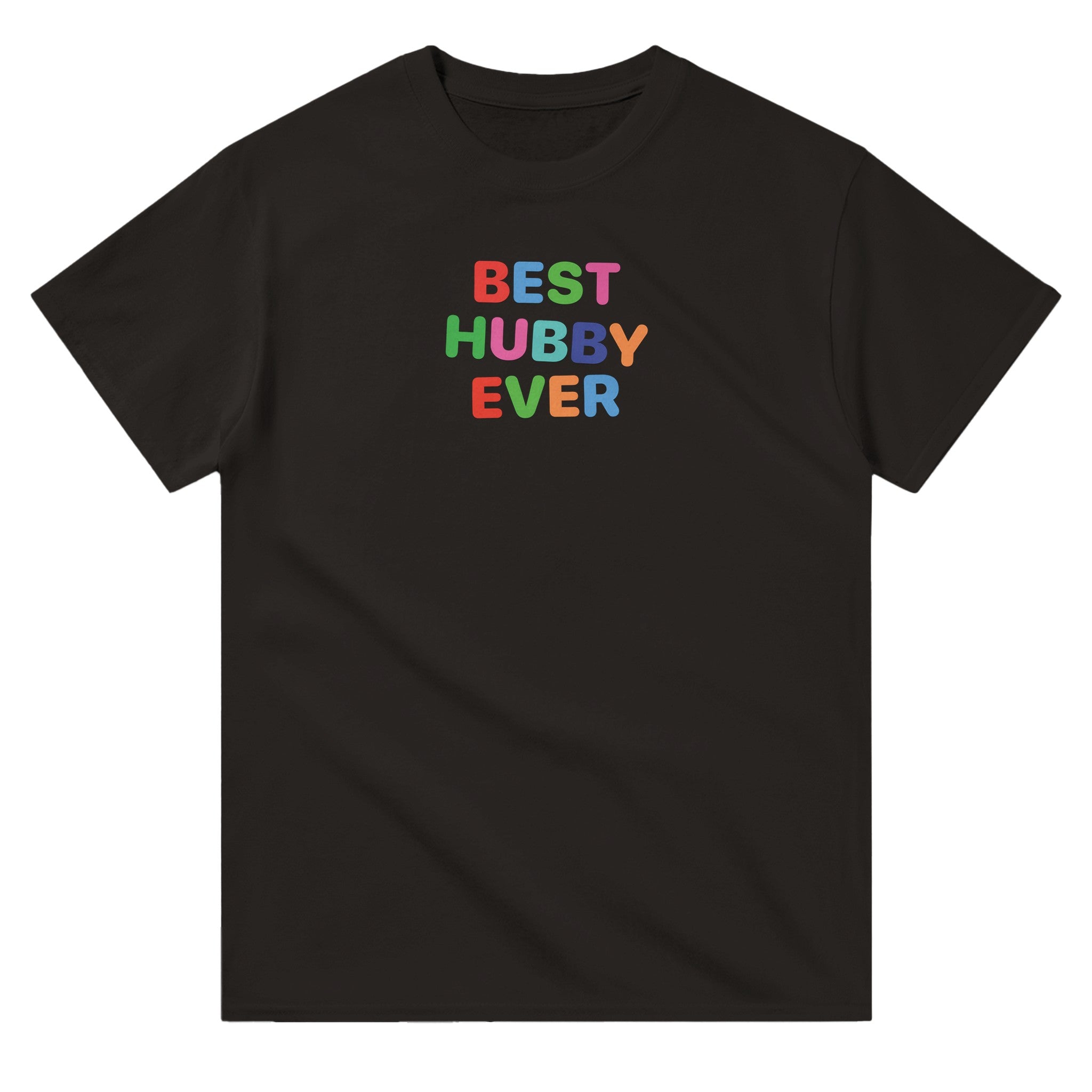 'Best Hubby Ever' classic tee - In Print We Trust